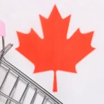 What Canada’s New Tariff Mean for Consumers & Businesses